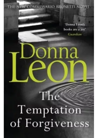 The Temptation of Forgiveness