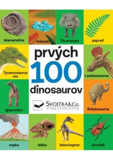 Prvých 100 dinosaurov