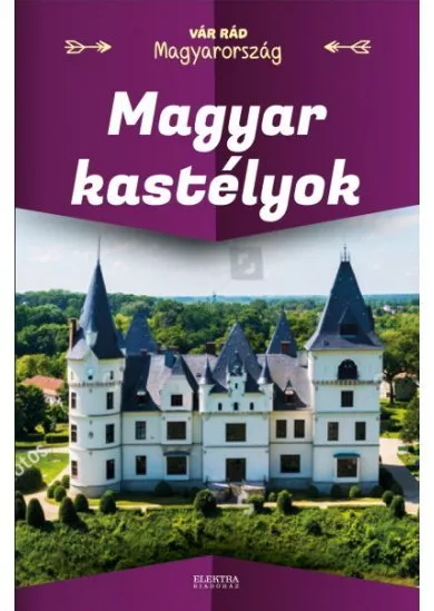 Magyar kastélyok - Vár rád Magyarország
