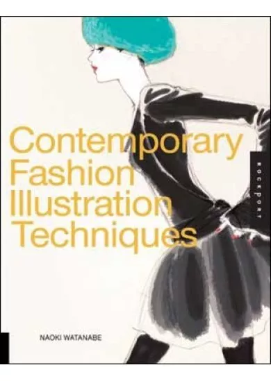 Contemporary Fashion Illustration techni