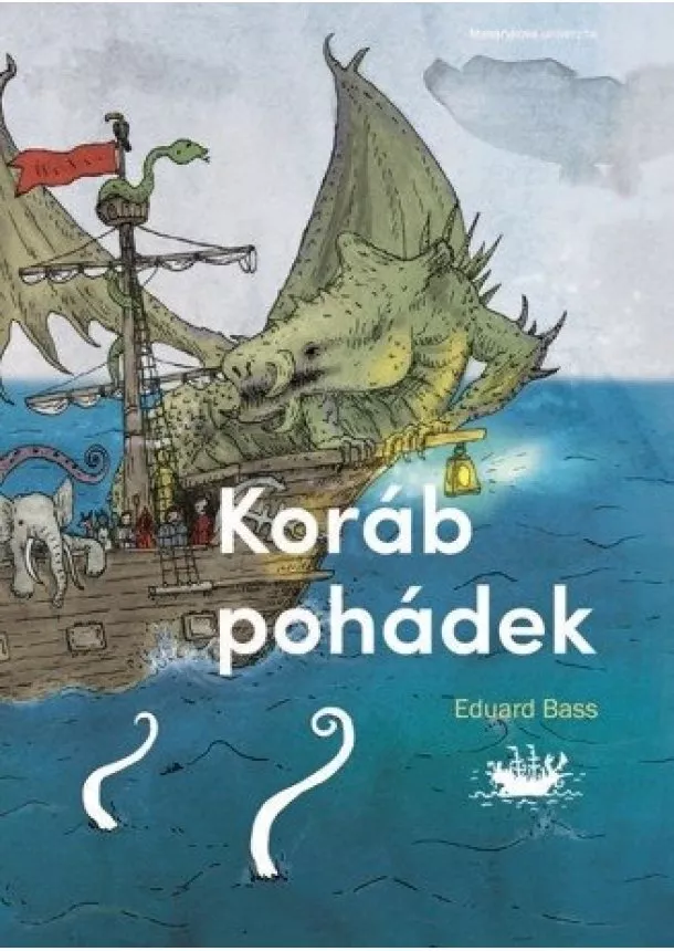 Eduard Bass - Koráb pohádek