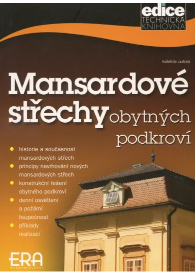Mansardové střechy obytných podkroví