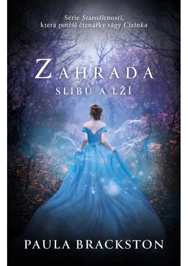 Paula Brackston - Zahrada slibů a lží