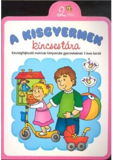 A KISGYERMEK KINCSESTÁRA 2.