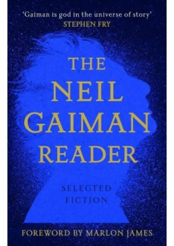 Neil Gaiman - The Neil Gaiman Reader : Selected Fiction