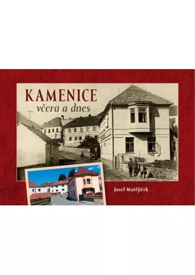 Kamenice včera a dnes