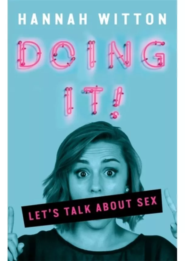 Hannah Witton - Doing It