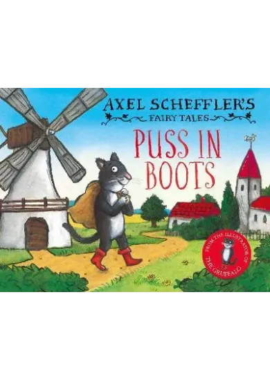 Axel Scheffler´s Fairy Tales: Puss In Boots