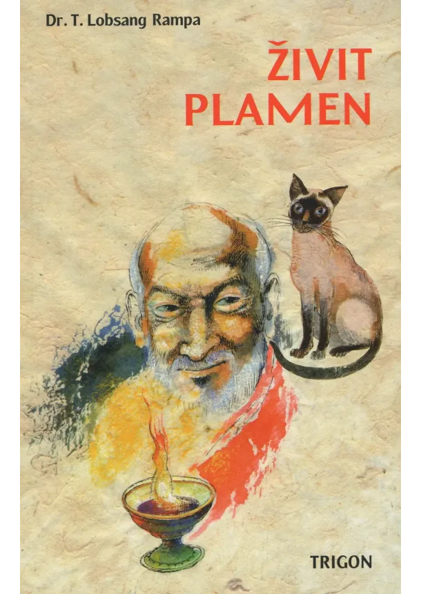 Lobsang T. Rampa - Živit plamen