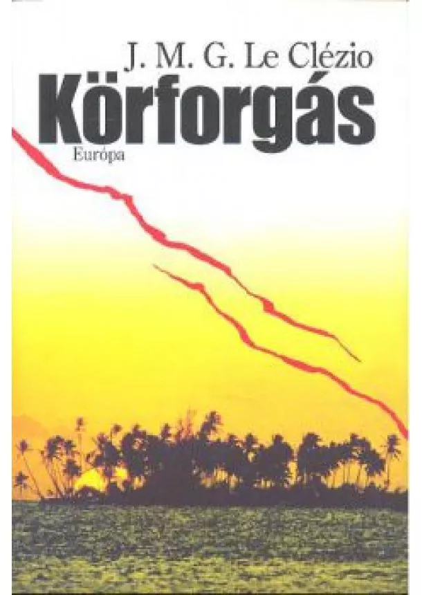 J. M. G. Le Clézio - Körforgás
