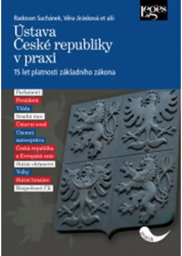Radovan Suchánek, Věra Jirásková  - Ústava České republiky v praxi - 15 let platnosti základního zákona