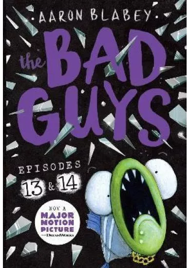 The Bad Guys: Episode 13 & 14