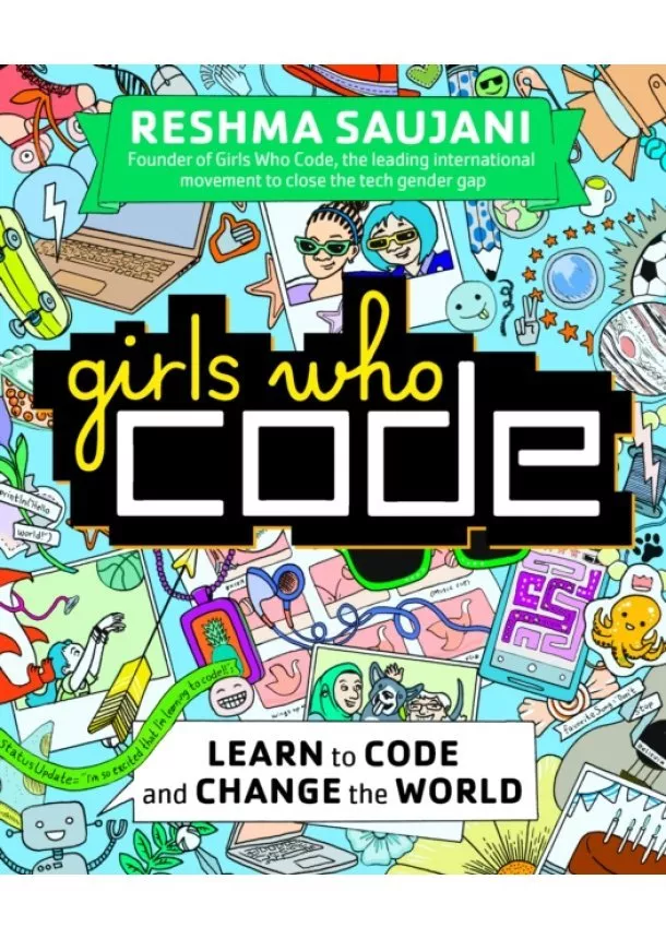 Reshma Saujani - Girls Who Code