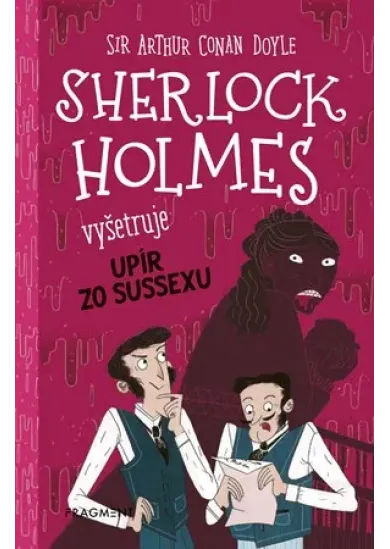 Sherlock Holmes vyšetruje: Upír zo Sussexu