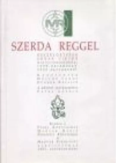 SZERDA REGGEL BESZÉLGETÉSEK OR