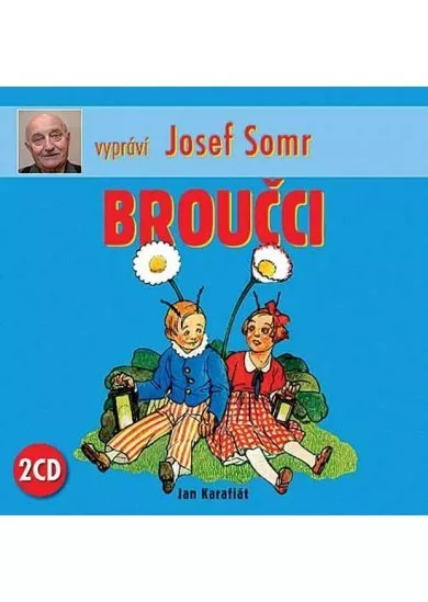 Broučci - 2CD, vypráví Josef Somr