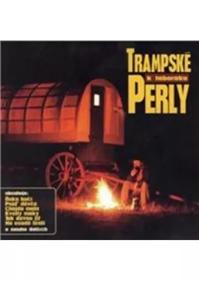 Trampské perly k táboráku - CD