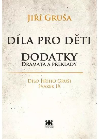 Díla pro děti - Dodatky dramata a překlady