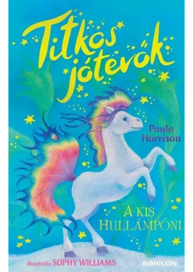 A kis hullámpóni - Titkos jótevők