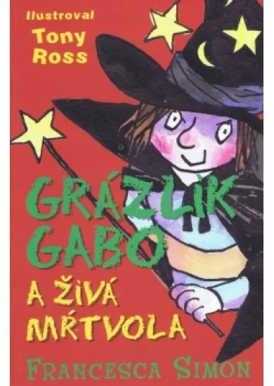 Grázlik Gabo a živá mŕtvola