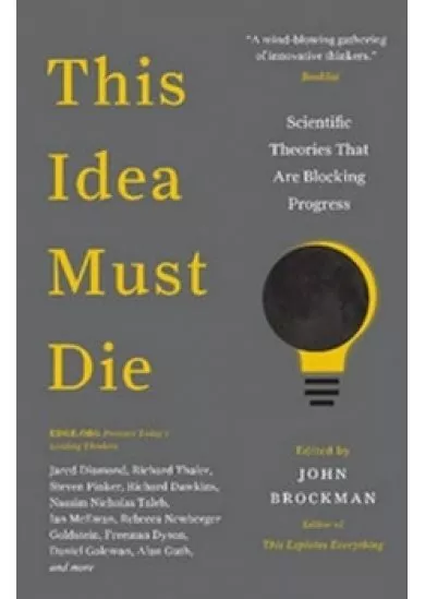 This Idea Must Die