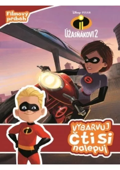 Úžasňákovi 2 - Vybarvuj, čti si, nalepuj