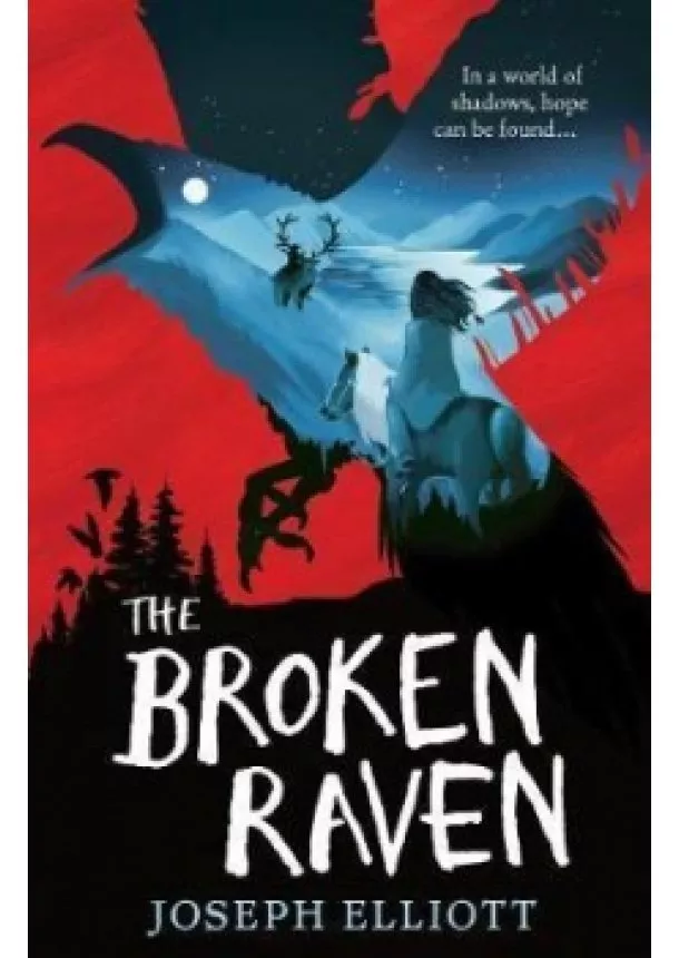 Joseph Elliott - The Broken Raven (Shadow Skye, Book Two)