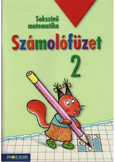 Sokszínű matematika - Számolófüzet 2. osztály