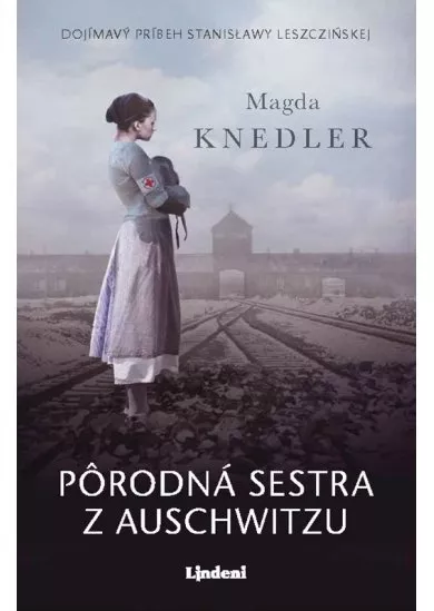 Pôrodná sestra z Auschwitzu