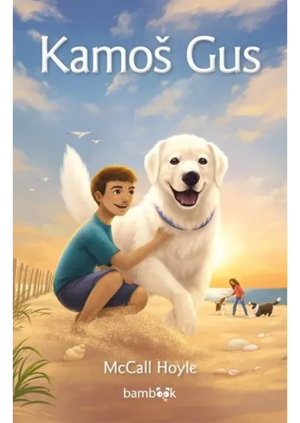 McCall Hoyle - Kamoš Gus