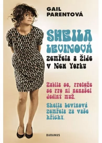 Sheila Levinová zemřela a žije v New Yorku