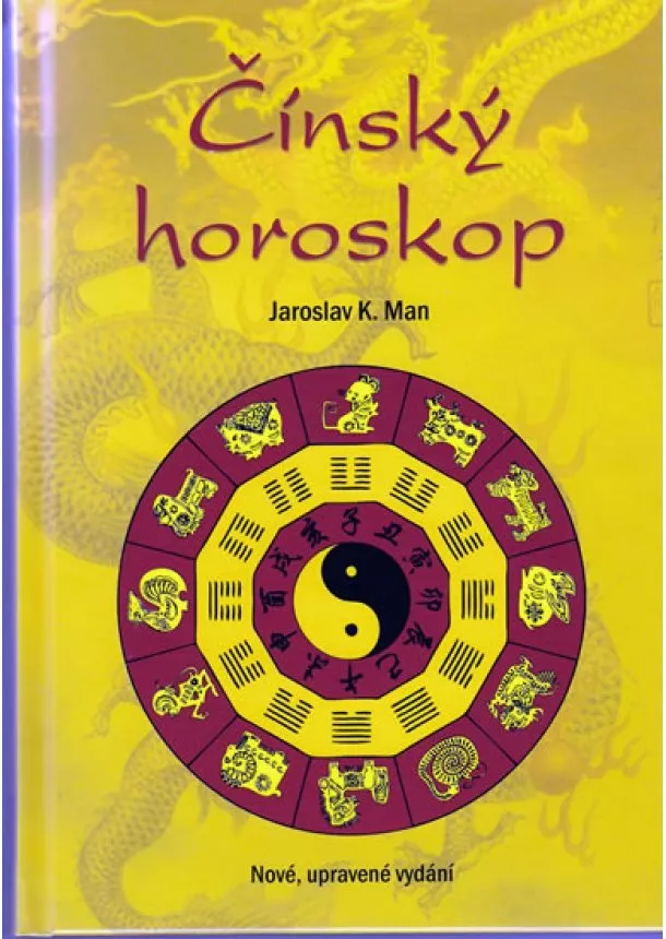 Jaroslav K. Man  - Čínský horoskop