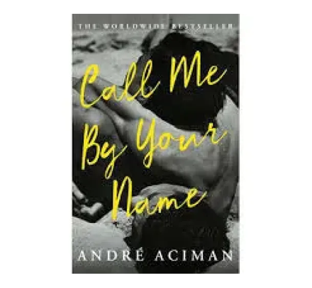 Andre Aciman - Call Me By Your Name