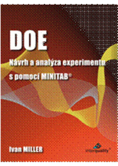 DOE - Návrh a analýza experimentu s pomocí MINITAB