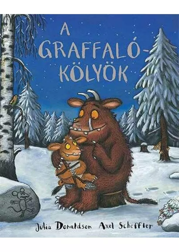 Julia Donaldson - A graffalókölyök - Graffaló (lapozó)
