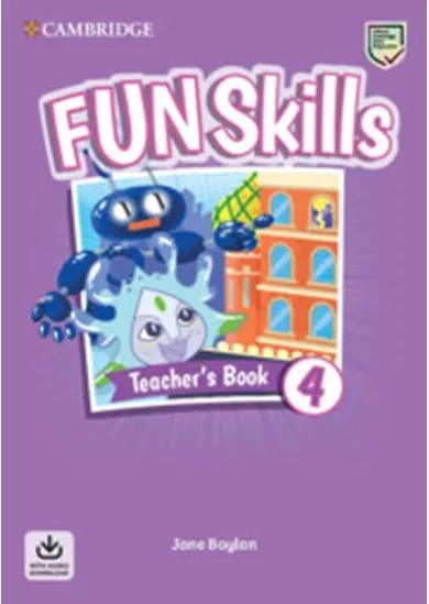 Fun Skills 4 Teacher´s Book with Audio Download