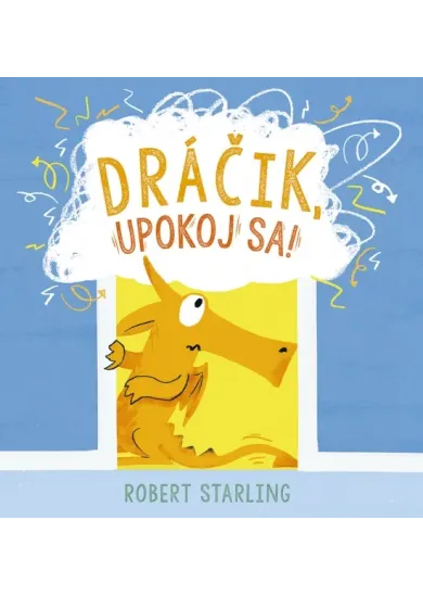 Dráčik, upokoj sa!