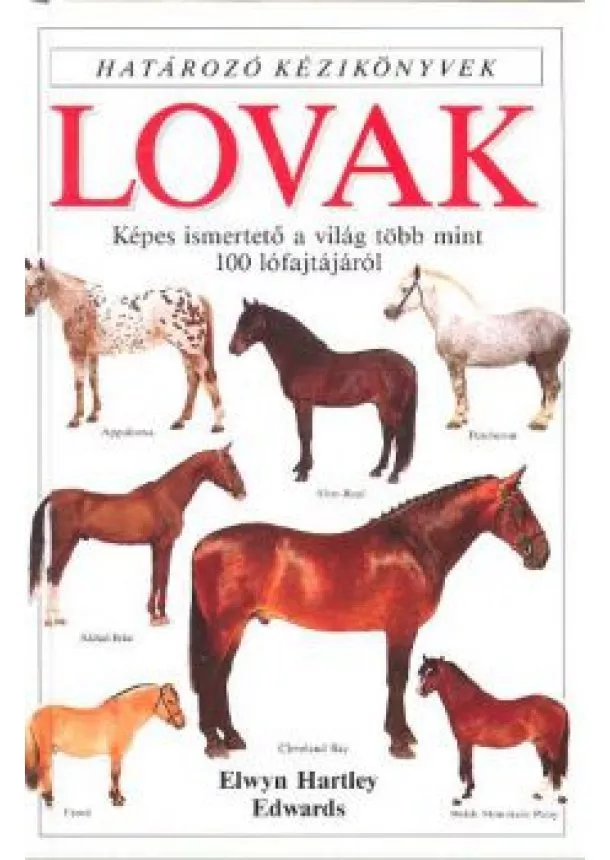 Elwyn Hartley Edwards - Lovak /Határozó kézikönyvek
