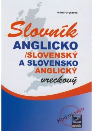 Anglicko/slovenský a slovensko/anglický vreckový slovník - 3. vydanie
