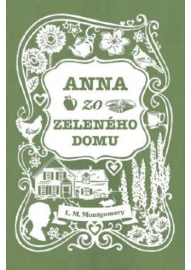 Lucy Maud Montgomery - Anna zo Zeleného domu