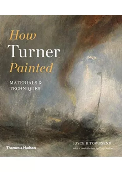 How Turner Painted