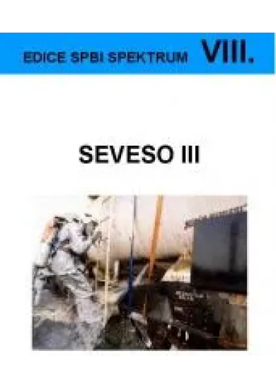 SEVESO III - Edice Spbi specktrum VIII.