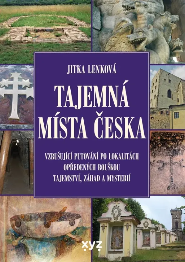 Jitka Lenková - Tajemná místa Česka
