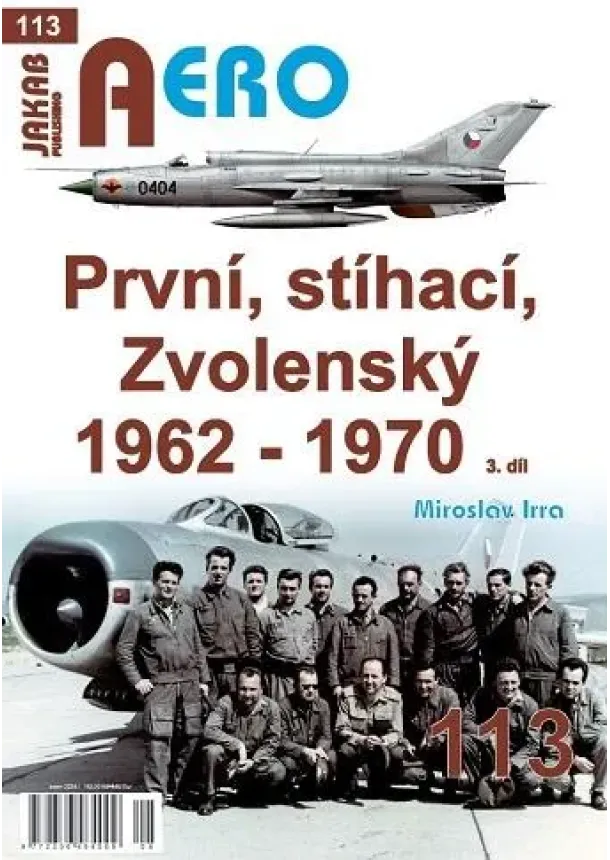AERO 113 První, stíhací, Zvolenský 1962-1970, 3.díl