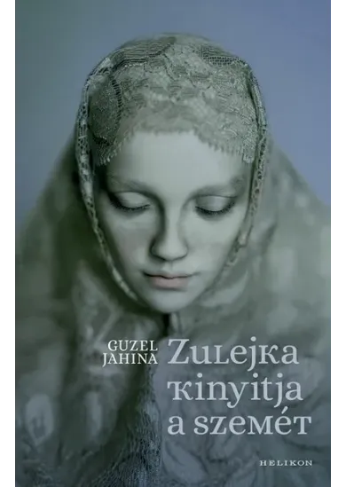 Zulejka kinyitja a szemét (új kiadás)