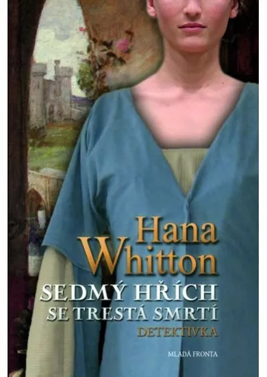Sedmý hřích se trestá smrtí
