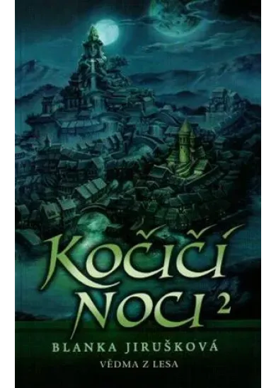 Kočičí noci 2  Vědma z lesa