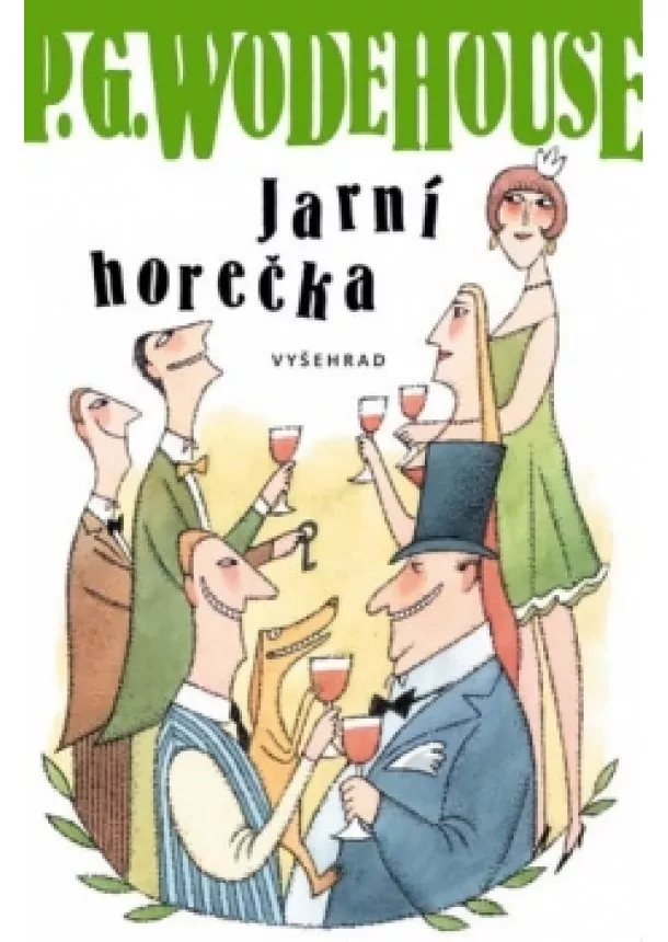 Pelham Grenville Wodehouse - Jarní horečka