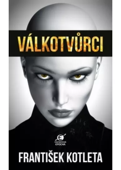 Válkotvůrci