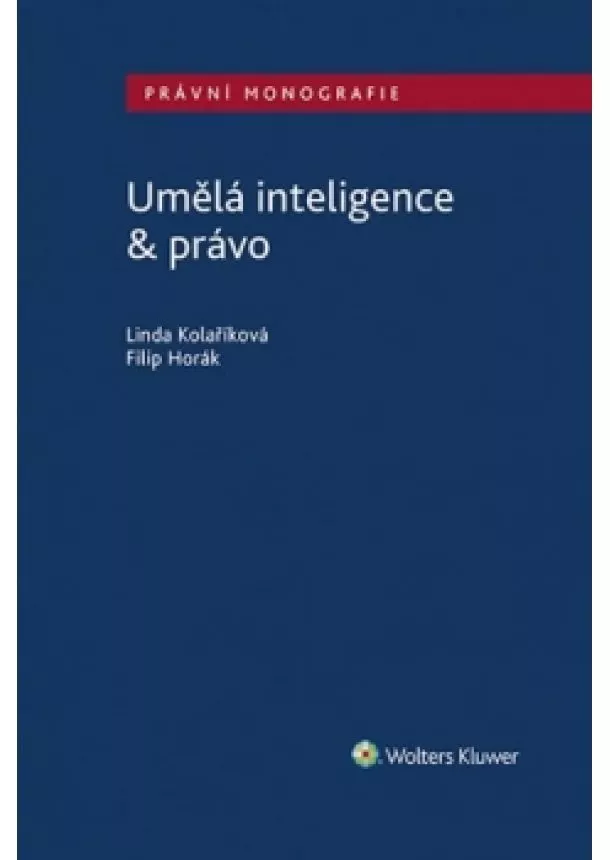Linda Kolaříková, Filip Horák - Umělá inteligence & právo